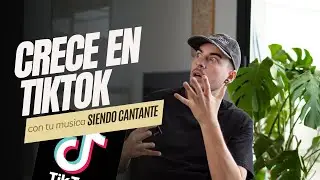 How to GROW on TIKTOK as a SINGER [With your MUSIC]