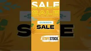 ❗️KNIFESTOCK - SUMMER SALE☀️🛒 #sale