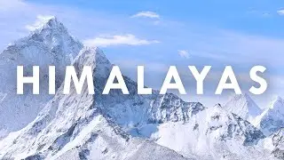 Himalayas Mountain 8K Timelapse Everest Base Camp (Relaxing Music)
