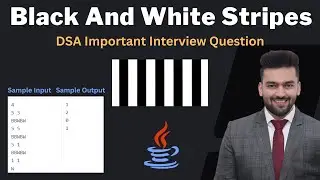 Black And White Stripes DSA Question |  Minimum White Substring Problem  | DSA - Sliding Window #DSA