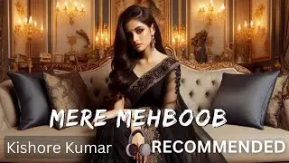 Mere Mehboob Qayamat Hogi | Kishore Kumar | Slowed and Reverb Song