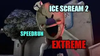 Ice Scream 2 Speedrun 
