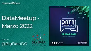 DataMeetup - Marzo 2022