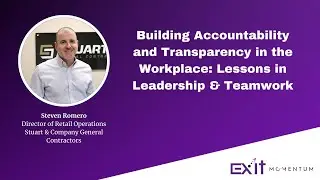 Building Accountability and Transparency in the Workplace: Lessons in Leadership & Teamwork