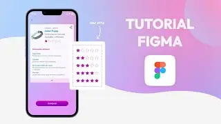 Como hacer una valoración con estrellas | Tutorial FIGMA