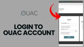 How to Login to OUAC 2024?