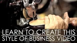Learn Videography - Austin Shoe Hospital Craftsmanship - Learn how to create this style of video