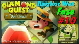 Diamond Quest -- Angkor Wat 2 ( FASE 10 )