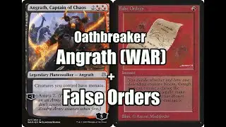 Angrath (WAR) + False Orders Oathbreaker deck