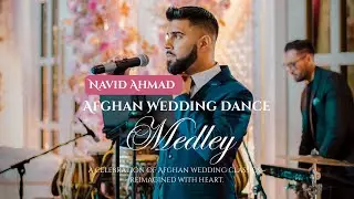 Navid Ahmad - Afghan Wedding Dance Medley🔥💃 | Part 1 2025 | 