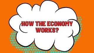 The Economy Explained: Unlocking the Secrets of the Global Economy
