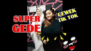 CEWEK TOGE SUPER MANTAP - TIK TOK INDONESIA