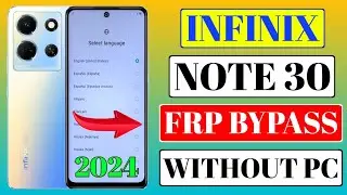INFINIX NOTE 30 GOOGLE LOCK BYPASS✅ INFINIX X6833B FRP UNLOCK✅ INFINIX NOTE 30 FRP BYPASS WITHOUT PC