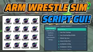 Arm Wrestle Simulator Script GUI / Hack (DUPE, AUTOFARM, AND MORE) *PASTEBIN*