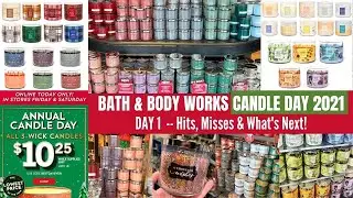 Bath & Body Works CANDLE DAY 2021 Day 1 -- Hits, Misses & What's Next! Let's Chat.