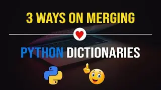 Merging Python Dictionaries |  ( 3 Simplified Ways #1 )