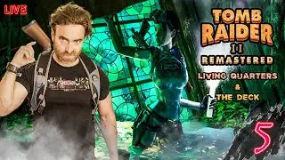 Tomb Raider 2 Remastered - Living Quarters & The Deck (PS5) PART 5