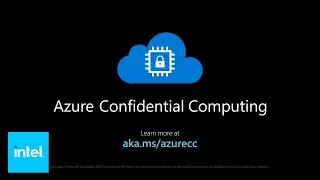 Azure Confidential Computing Securing Datasets | Intel Business