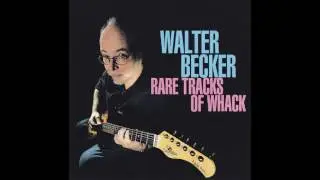 Walter Becker - Three Sisters Shakin' (RARE UNRELEASED DEMO)