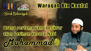 [Waraqah Bin Naufal] Menegaskan Kenabian Muhammad - 047 - Ustadz Khalid Basalamah