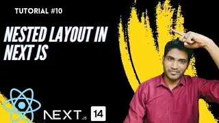 Tutorial #10 : Nested Layout in Next JS