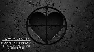 Tom Morello - Rabbit's Revenge (ft. Bassnectar, Big Boi & Killer Mike) [Official Audio]