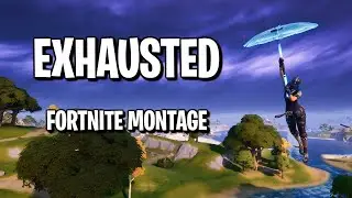 Fortnite Montage - Exhausted (LXST) #Cryptic2krc #FearCryptic