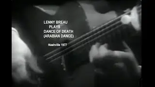 LENNY BREAU PLAYS "DANCE OF DEATH" (ARABIAN DANCE) LIVE IN  NASHVILLE CA. 1979