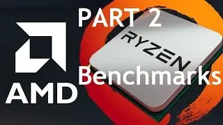 ✅AMD Ryzen 7 1800X Part 2 Review - CPU Benchmarks