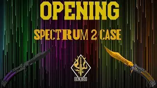 I open Spectrum 2 CS:GO case for a week #6