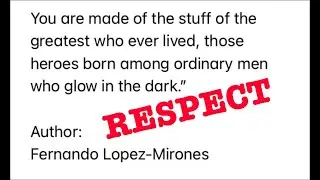 You Are Made of the Stuff of The Greatest Who Ever Lived