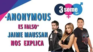 #ANONYMOUS es falso,  #JaimeMaussan nos lo explica.