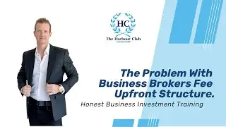 The Problem With Business Brokers' Fee Upfront Structure 