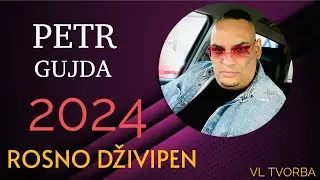 PETR GUJDA R.O.S.N.O DŽIVIPEN Vl TVORBA ❤️❤️❤️❤️❤️🔥🔥🔥🔥 2024