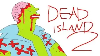 DEAD ISLAND 2