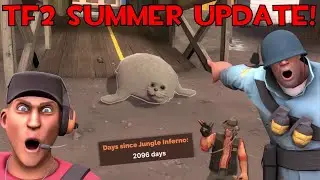 TF2 SUMMER UPDATE IS FINALLY HERE! (Mini Meme Montage)