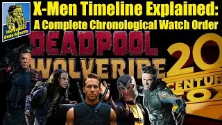 X-Men Timeline Explained: A Chronological Watch Order