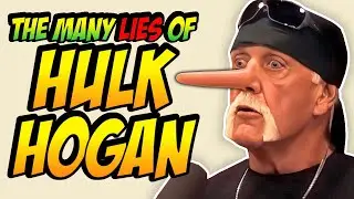 The Many Lies of Hulk Hogan (Part 1)