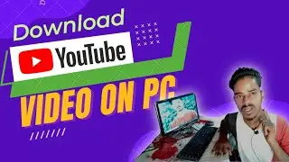 How to download youtube video on laptop | Download youtube video without any apps | pc