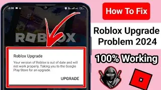 Delta Executor | How To Fix Roblox Upgrade Error (Latest 2024)