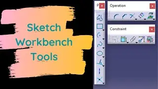 Basic Tutorial on Sketcher Work Bench Tools in Catia V5|| Part Design||