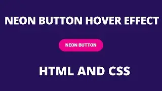 Neon Button Css Hover Effect Using Html And CSS