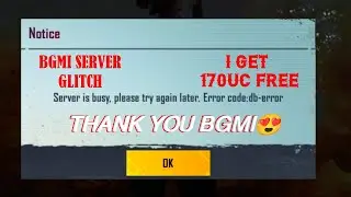 SERVER BUSY | DB ERROR | FREE UC GLITCH 😍 | I GET 170UC😍