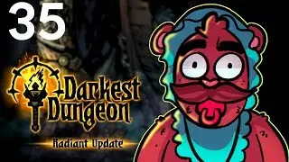 Baer Plays Darkest Dungeon - Radiant Mode (Ep. 35)