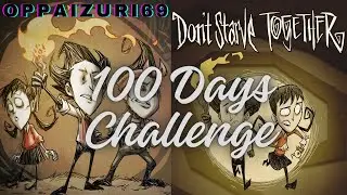 Playing 100 Days of Don't Start Together | LIVE | Part 1 | Oppaizuri69