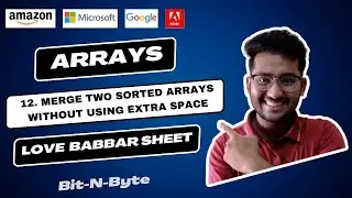 12.Merge two sorted arrays without using extra space | Arrays | GFG Accepted | Very Easy Solution