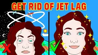 How to Get Rid of Jet Lag in 3 minutes!