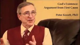 God's Existence: Argument from First Cause - Peter Kreeft, PhD