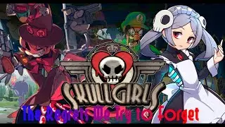 The Regrets We Try to Forget (FNF Oh God No Skulgirls Version)