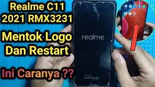 Cara Mengatasi Realme C11 2021 RMX3231 Nyala Logo Dan Restart